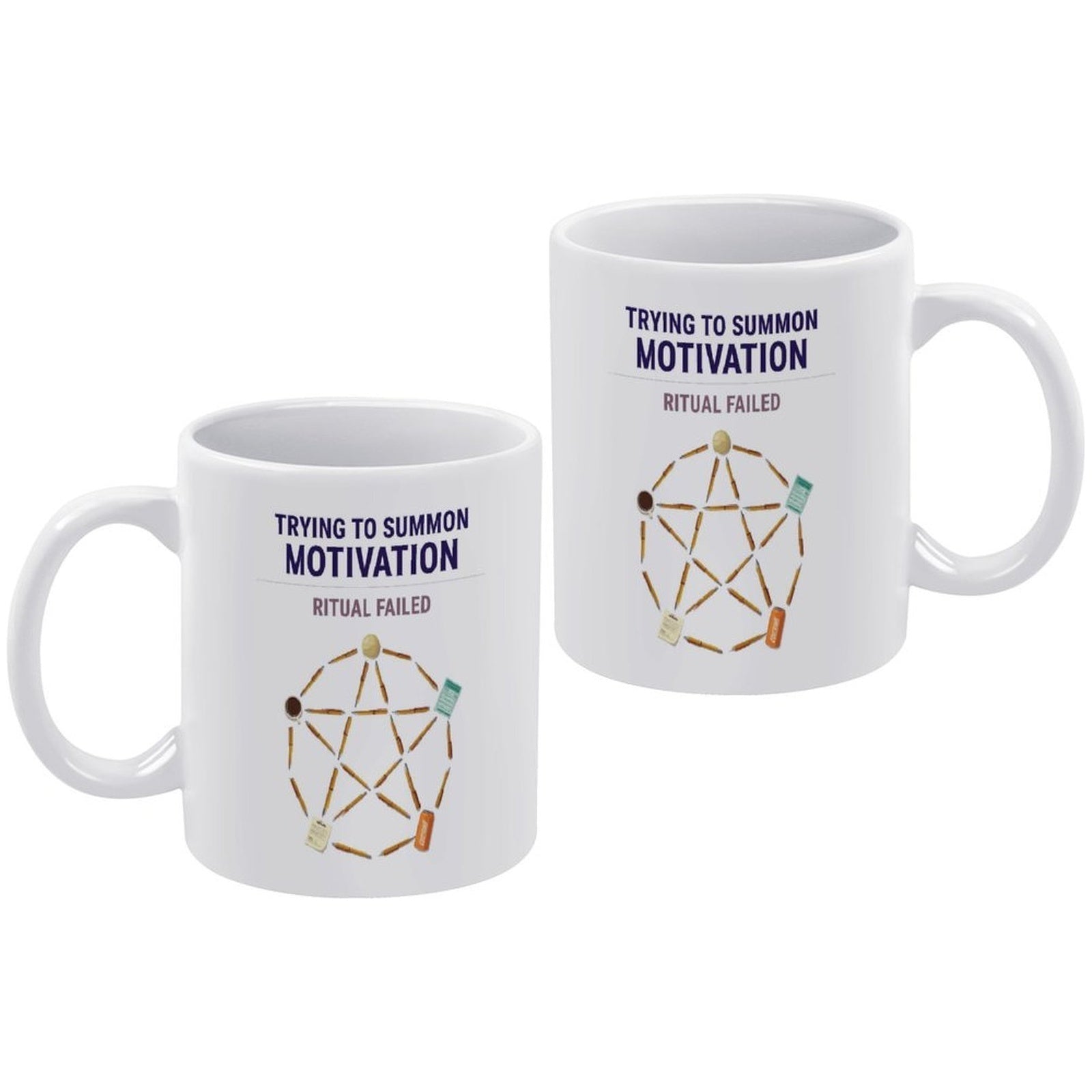 Funny Coffee Mug - Trying to Summon Motivation Ritual Failed Graphic Cup