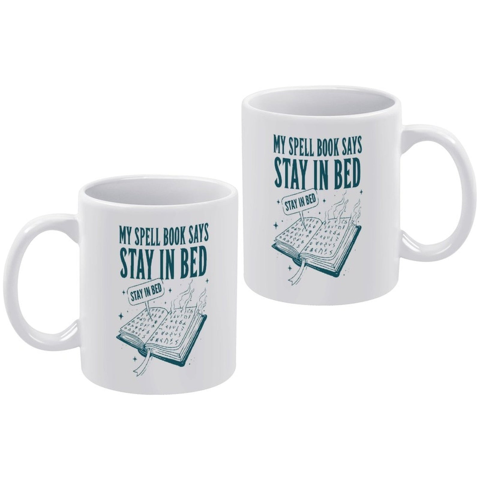 My Spell Book Says Stay In Bed Mug, Funny Witchy Coffee Cup