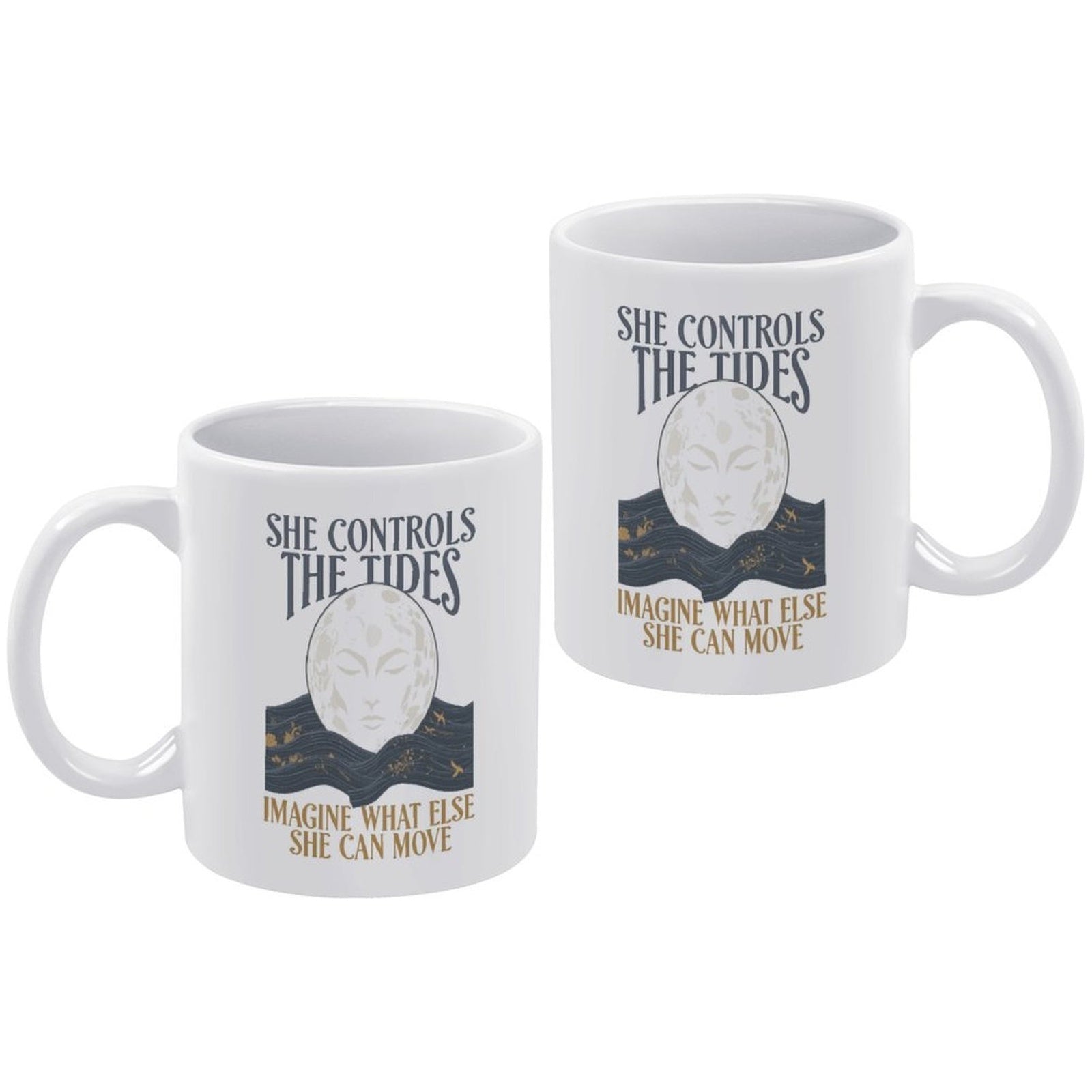Moon Goddess 'She Controls The Tides' Ceramic Coffee Mug