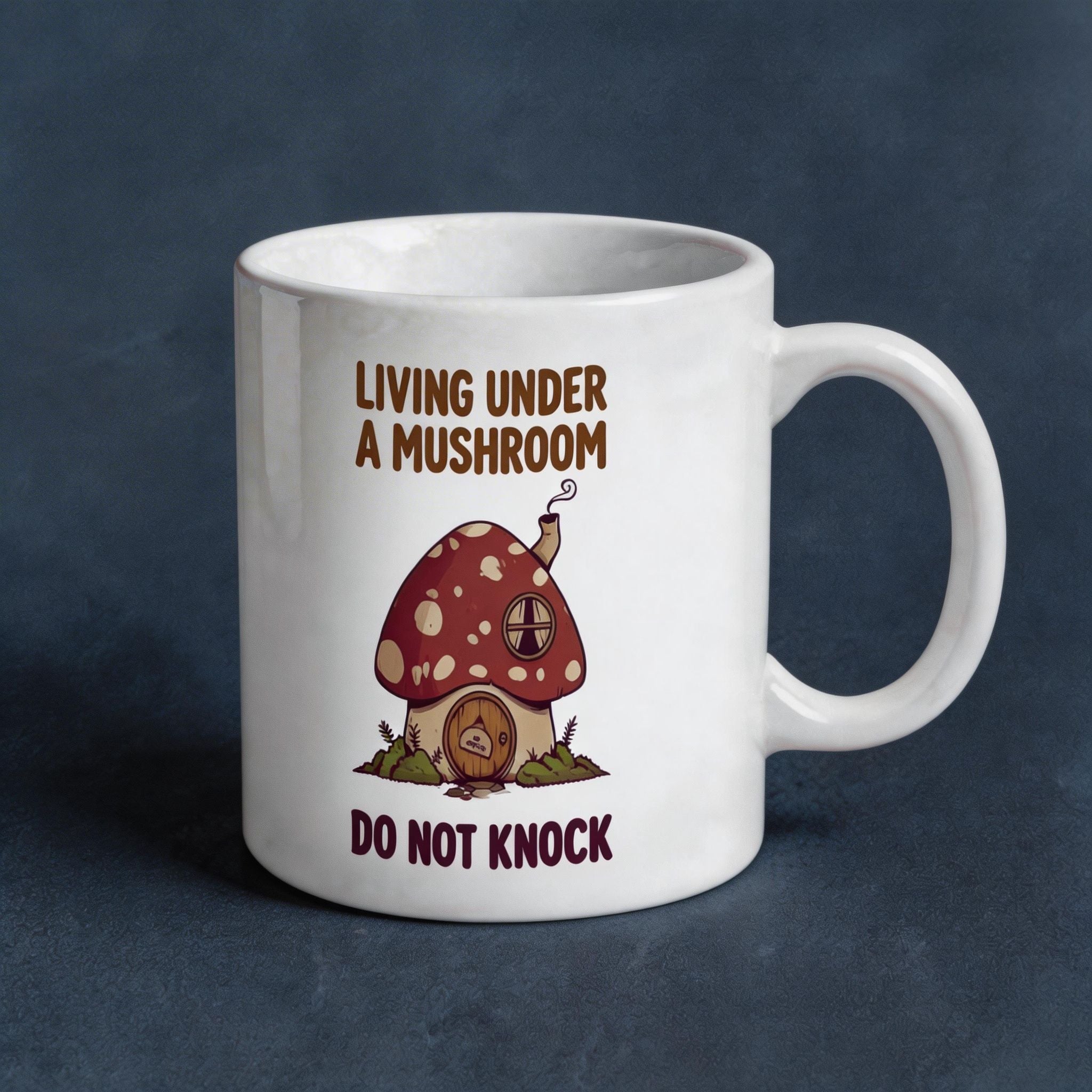 Living Under A Mushroom Do Not Knock Ceramic Coffee Mug