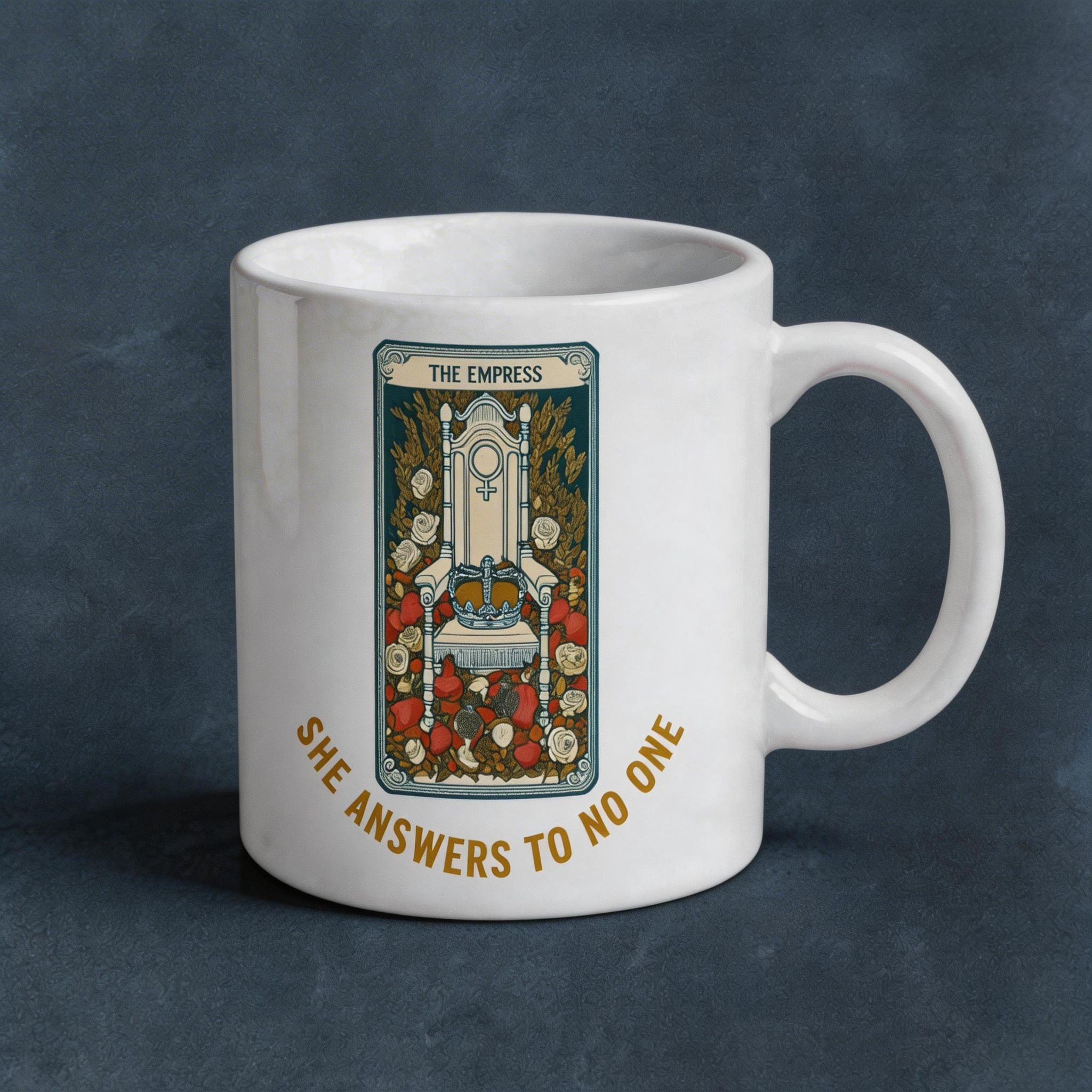 The Empress Tarot Mug - She Answers To No One