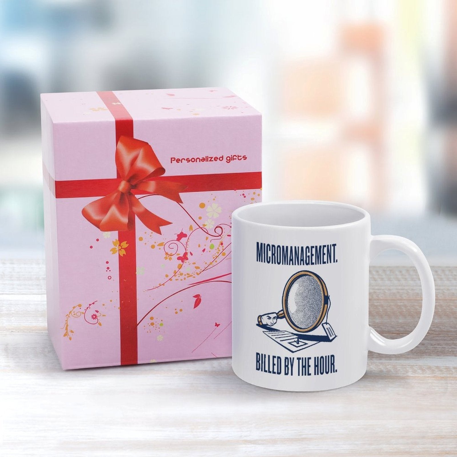 Micromanagement Billed By The Hour Funny Office Humor Ceramic Coffee Mug