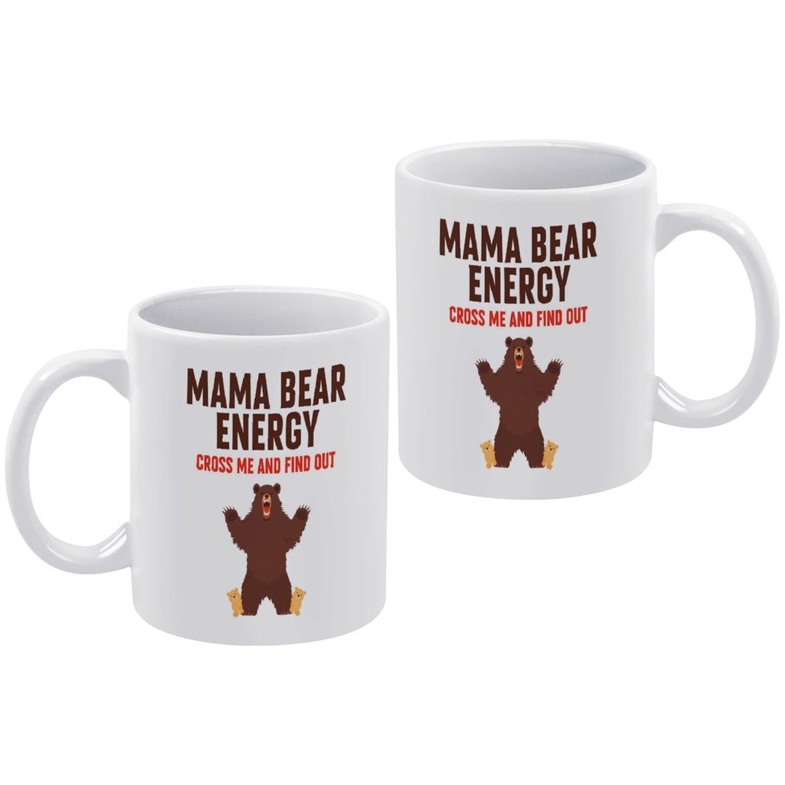 Mama Bear Energy Mug - Funny Mom Gift - Fierce Motherhood Coffee Cup