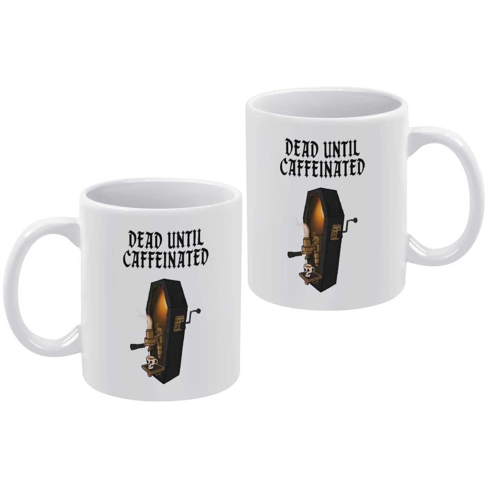Dead Until Caffeinated Coffin Espresso Machine Ceramic Coffee Mug