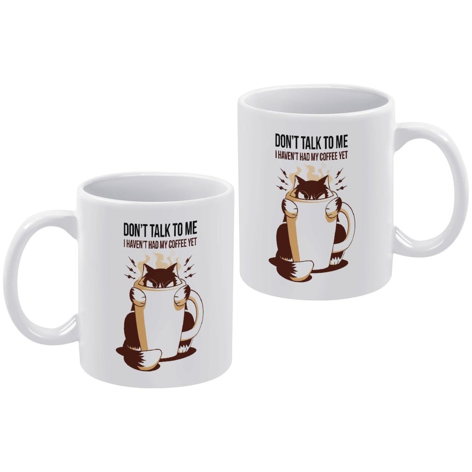 Don't Talk To Me Cat Coffee Mug - Funny Grumpy Morning Gift