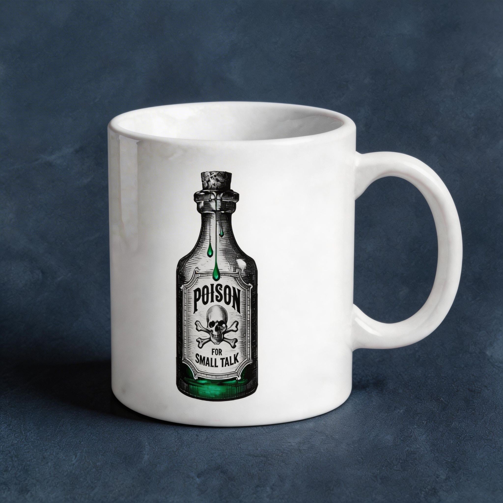 "Poison for Small Talk" Ceramic Coffee Mug