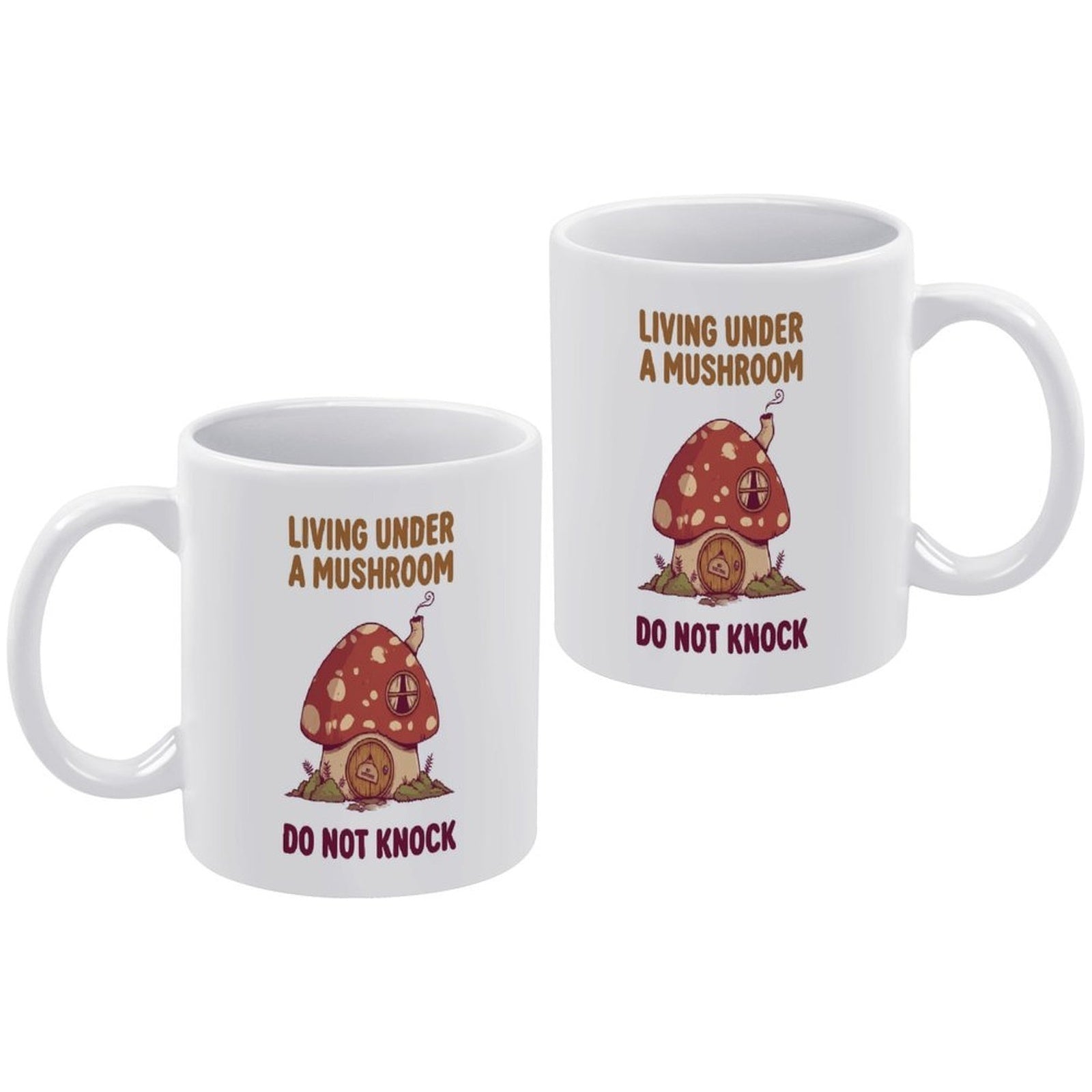 Living Under A Mushroom Do Not Knock Ceramic Coffee Mug