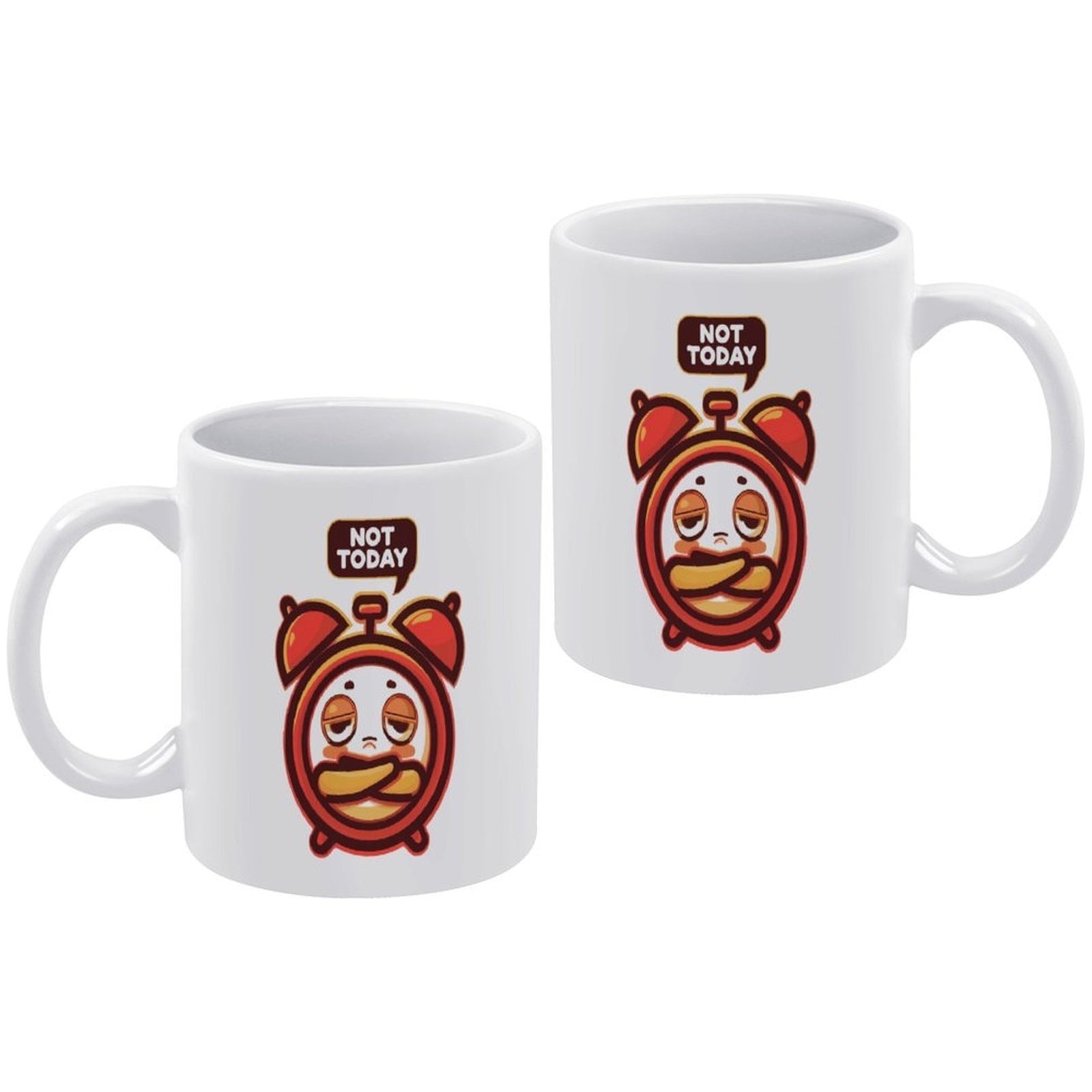 Not Today Funny Alarm Clock Motivation Ceramic Mug