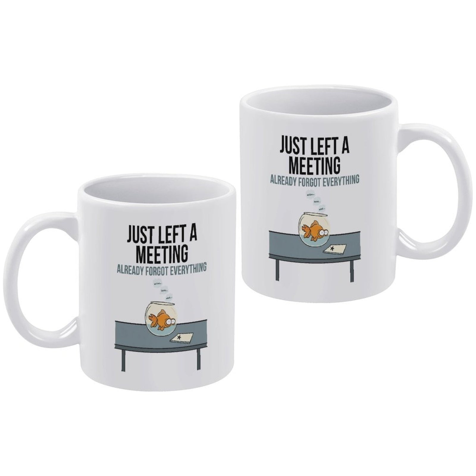 Funny Office Humor Goldfish Meeting Mug | Desk Accessories